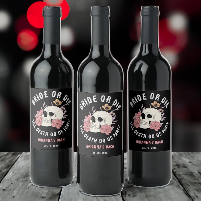 Bride or die black retro skull bachelorette party  wine label (Bride or die black retro skull bachelorette party personalized wine labels till death do us party)