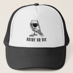 Bride or Die Gothic Bachelorette Party Trucker Hat