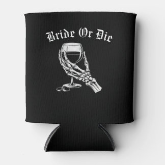 Bride Or Die Gothic Skeleton Black Bachelorette Can Cooler