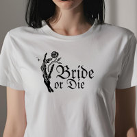 Bride or Die Gothic Skeleton Heart Bride