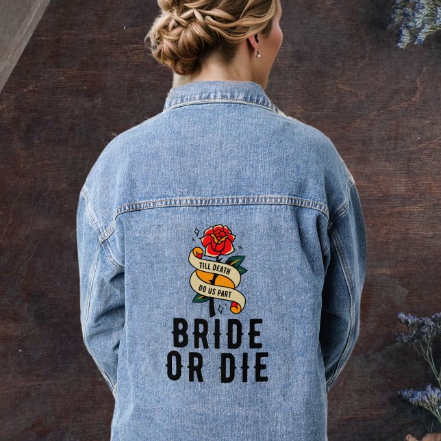 Bride or Die Rose Gothic Weddding Bridal Shower Denim Jacket (Bride or Die Rose Gothic Weddding Bridal Shower Denim Jacket
)