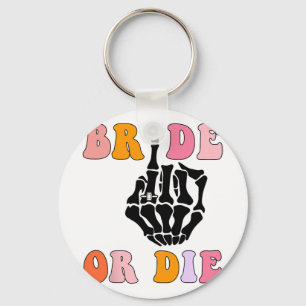 Bride Or Die Skeleton Ring Finger Retro Bacheloret Key Ring
