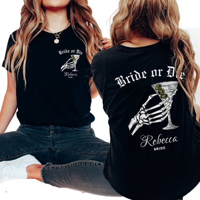 Bride Or Die Til Death Do We Party Bachelorette T-Shirt (Creator Uploaded)