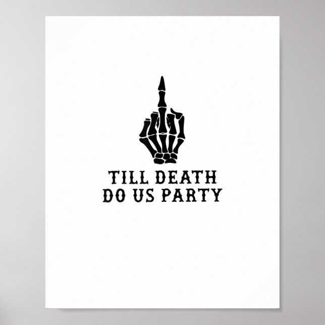 Bride Or Die, Till Death Do Us Party Poster (Front)