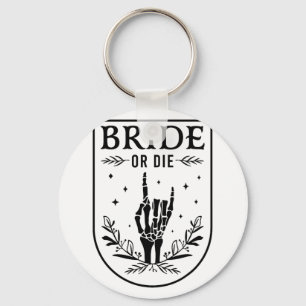 Bride Or Die Wedding Bachelorette Party Spooky Sea Key Ring
