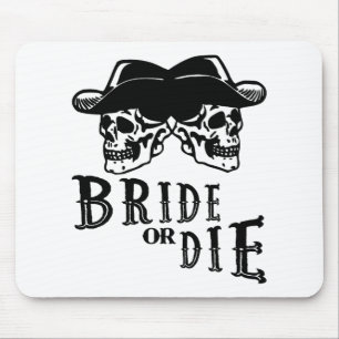 Bride Or Die Western Cowgirl Skull Bachelorette Pa Mouse Pad