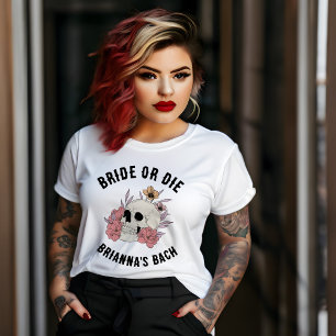 Bride or die white skull bachelorette favors T-Shirt