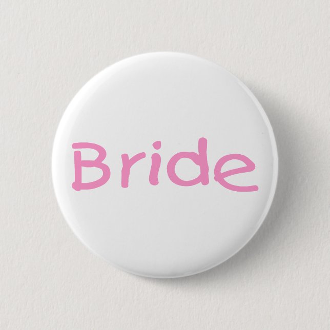 Bride (Pink) 6 Cm Round Badge (Front)
