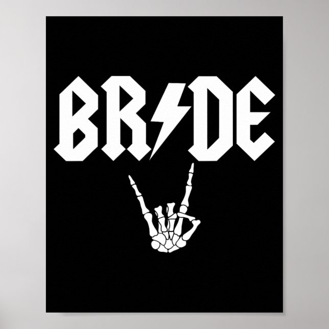 Bride Rock N Roll Gothic Halloween Bachelorette Pa Poster (Front)