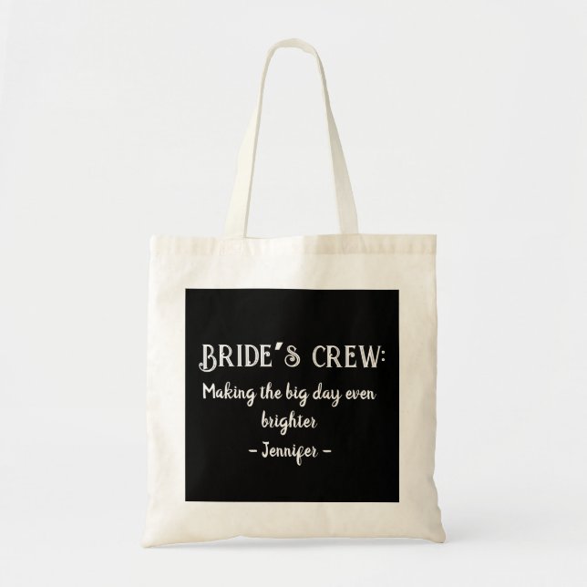 Bride’s crew: Making the big day even brighter Tote Bag (Front)
