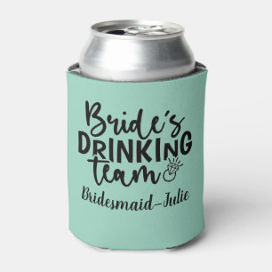 Bride’s Drinking Team Party Crew Statement Graphic Can Cooler