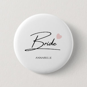 Bride Script Custom Name 6 Cm Round Badge