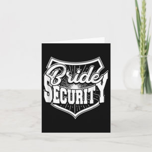 Bride Security - Beautiful Bride And Groom Wedding Card