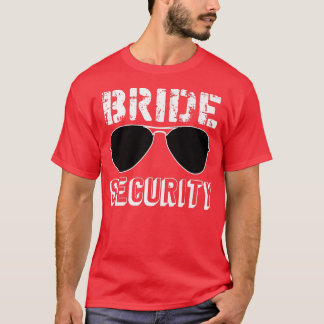 Bride Security Funny Engagement Cute Fun Bachelore T-Shirt