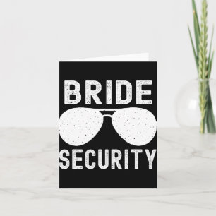 Bride Security Funny Wedding Bachelorette Party Su Card