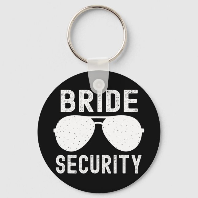 Bride Security Funny Wedding Bachelorette Party Su Key Ring (Front)