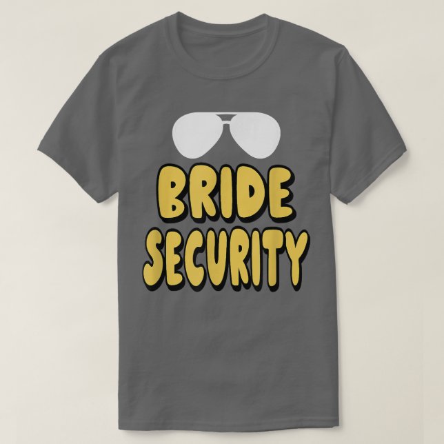 Bride Security Nephew Niece Brother Sister Cousin  T-Shirt (Design Front)