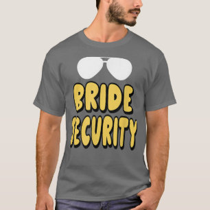 Bride Security Nephew Niece Brother Sister Cousin  T-Shirt