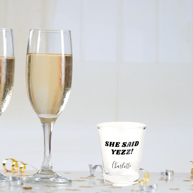 Bride she said yes name bachelorette party shot glass (Creator Uploaded)