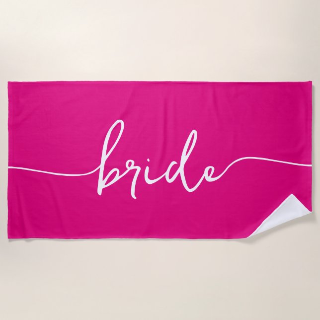 Bride Signature Script Swashes Hot Pink Beach Towel (Front)