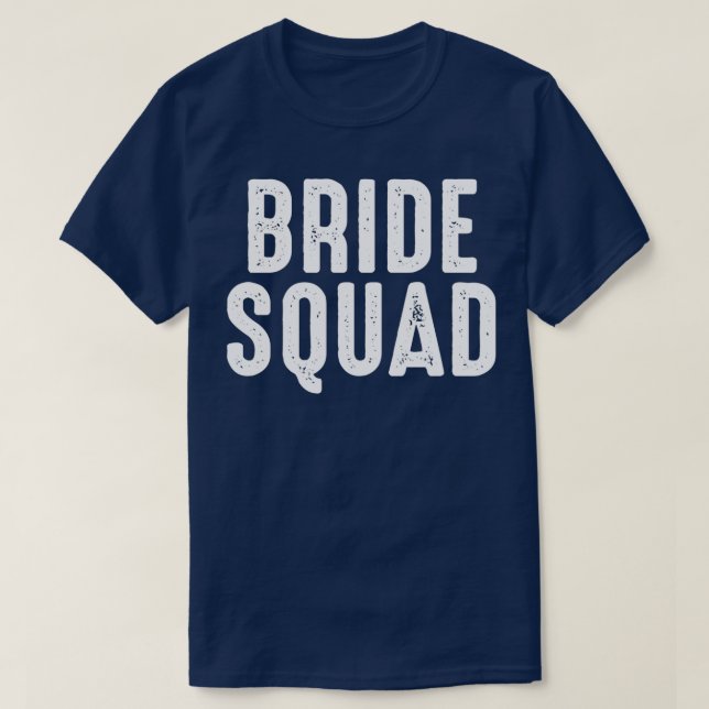 Bride squad 14 T-Shirt (Design Front)