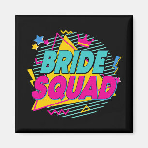 Bride Squad 90s Bach Crew Desert Bachelorette Matc Magnet