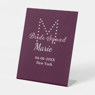 Bride squad add name monogram bridesmaid mauve  pedestal sign