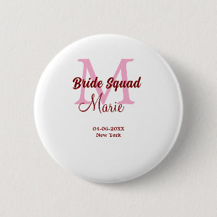 Bride squad add name monogram bridesmaid pink date 6 cm round badge
