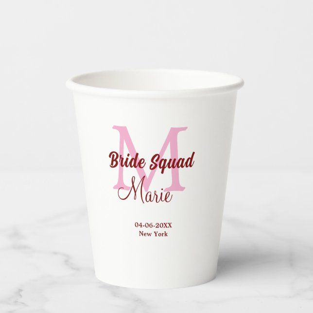 Bride squad add name monogram bridesmaid pink date paper cups (Front)