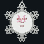 Bride squad add name monogram bridesmaid pink date snowflake pewter christmas ornament<br><div class="desc">beautiful design</div>