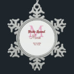 Bride squad add name monogram bridesmaid pink date snowflake pewter christmas ornament<br><div class="desc">beautiful design</div>