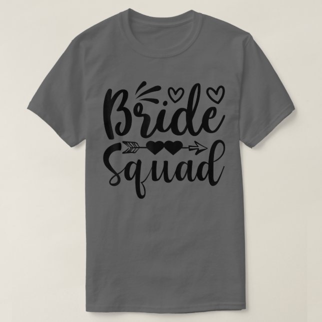Bride Squad Arrow Heart Wedding Party And Bachelor T-Shirt (Design Front)
