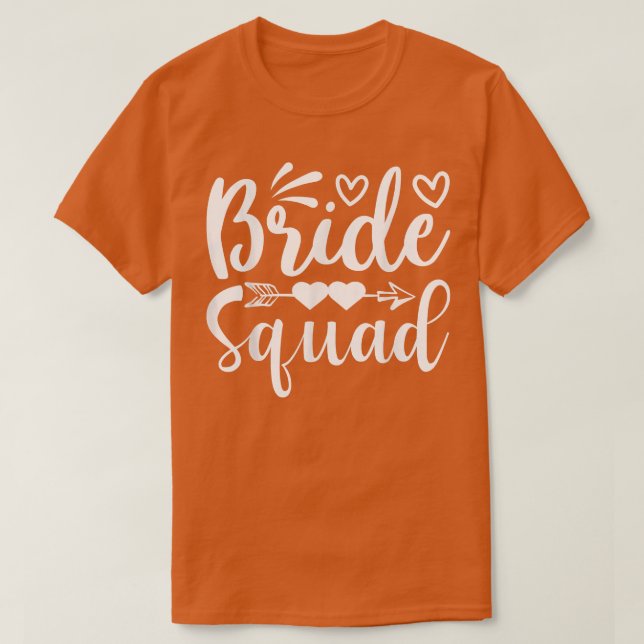 Bride Squad Arrow Heart Wedding Party And Bachelor T-Shirt (Design Front)