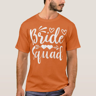 Bride Squad Arrow Heart Wedding Party And Bachelor T-Shirt