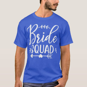 Bride Squad Arrow Heart Wedding Party And Bachelor T-Shirt