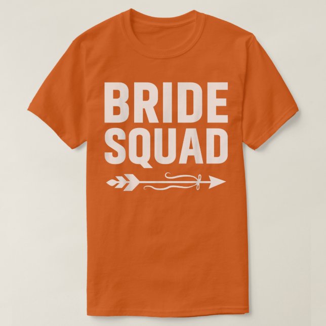 Bride Squad Arrow Wedding Party And Bachelorette P T-Shirt (Design Front)