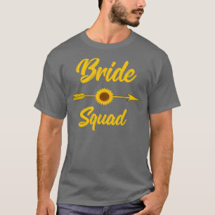 Bride Squad Bachelorette Bridal Party Sunflower Fl T-Shirt