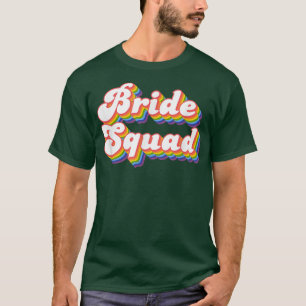 Bride Squad Bachelorette Party Bridal 109 T-Shirt