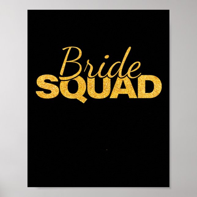 Bride Squad Bachelorette Party Bridesmaid Wedding  Poster (Front)