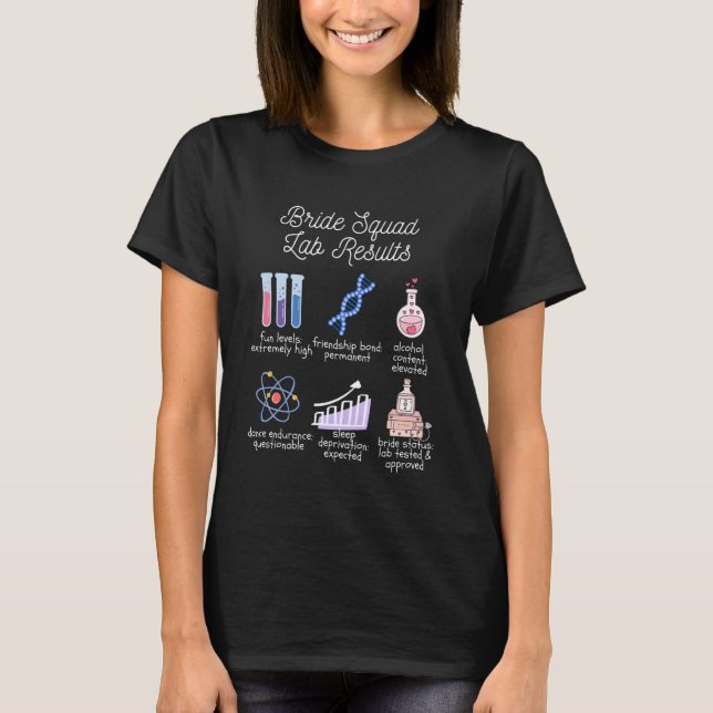 Bride Squad Bachelorette Party Funny Science Joke  T-Shirt (Front)