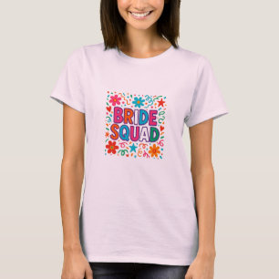 Bride Squad Bachelorette Party T-Shirt – Matching 