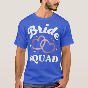 Bride Squad Bachelorette Party Wedding Bridesmaid T-Shirt