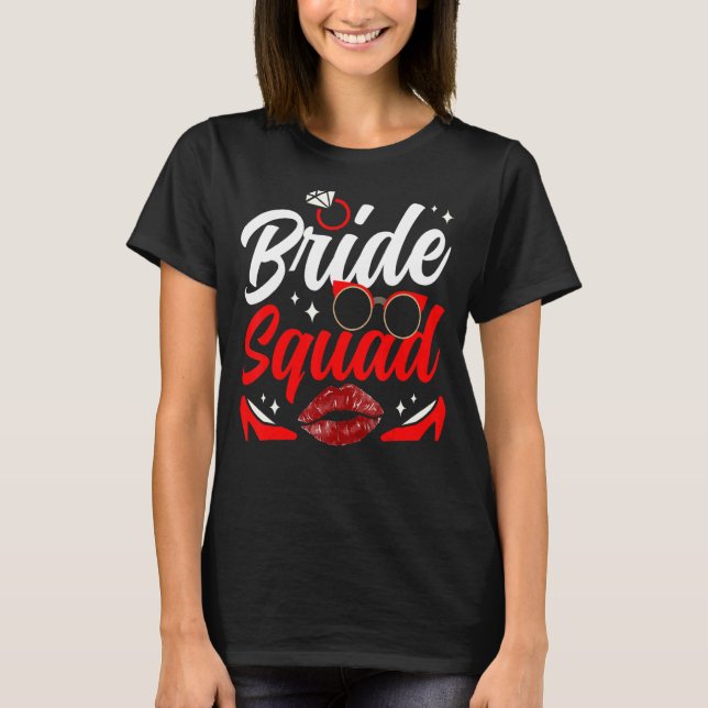 Bride Squad Bachelorette Wedding Party Cute T-Shirt (Front)