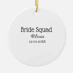 Bride squad bridesmaid add name bachelorette party ceramic tree decoration