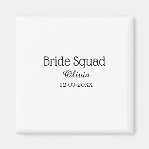 Bride squad bridesmaid add name bachelorette party magnet