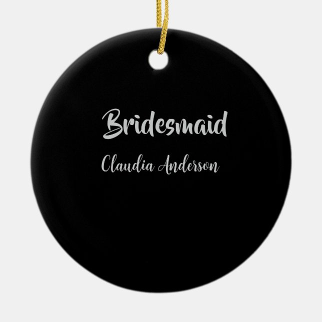Bride squad bridesmaid name silver black wedding  ceramic tree decoration (Front)