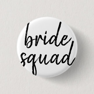 Bride squad button