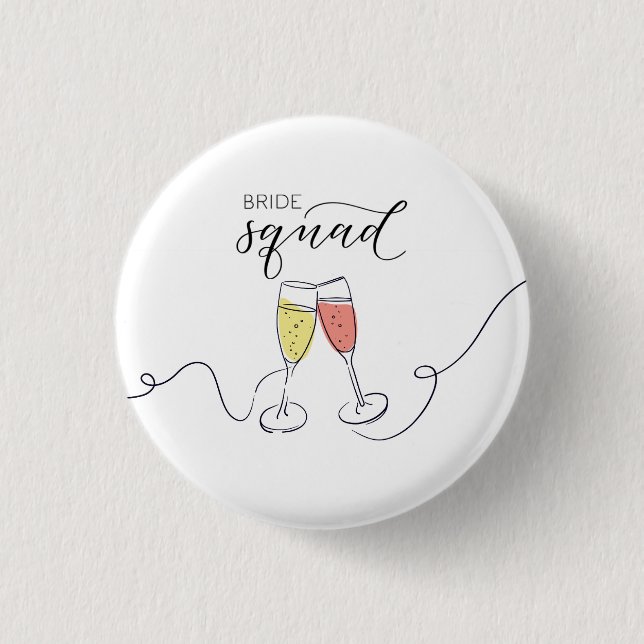 Bride Squad Champagne Toast Party Button (Front)