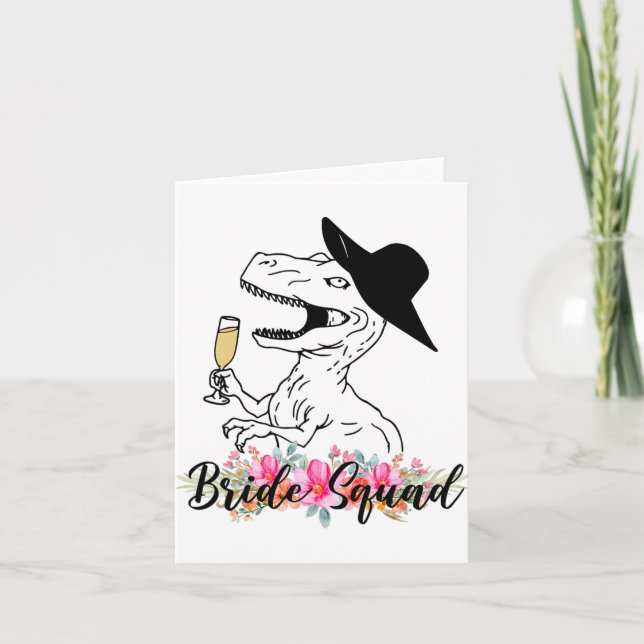 Bride Squad Dinosaur Bridesmaid Floral Bachelorett Card (Front)