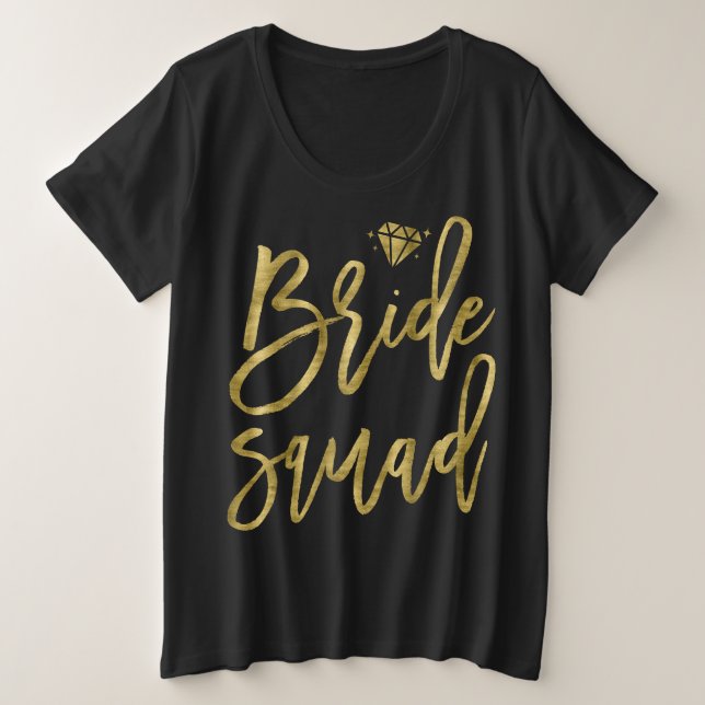 Bride Squad Faux Gold Plus-Size Brilliant Black Plus Size T-Shirt (Design Front)